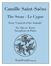 The Swan - Le Cygne - Tenor or Alto Saxophone & Piano from the "The Carnival of the Animals"