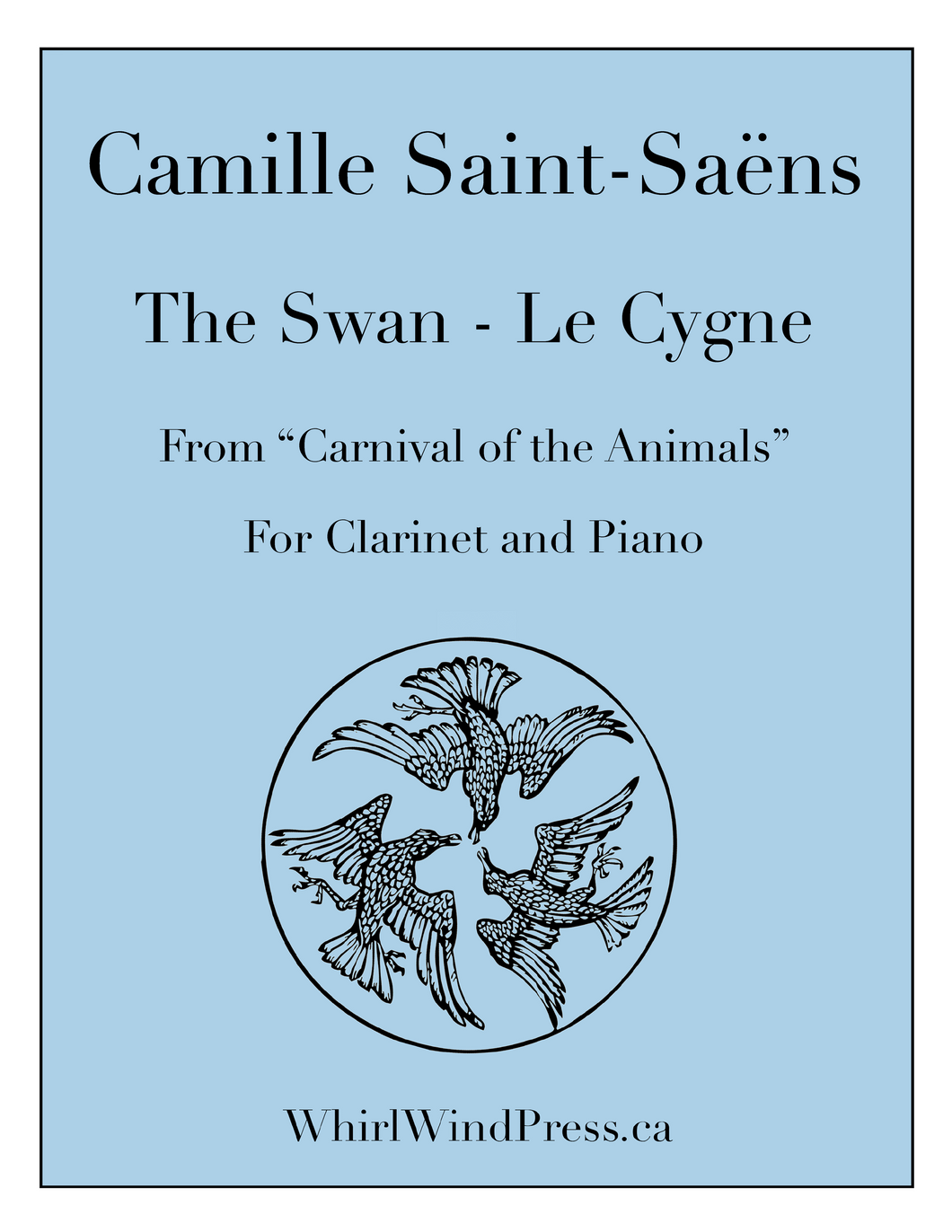 The Swan - Le Cygne - Clarinet & Piano from the 