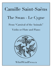 The Swan - Le Cygne - for Flute & Piano (Violin & Piano) - "The Carnival of the Animals"