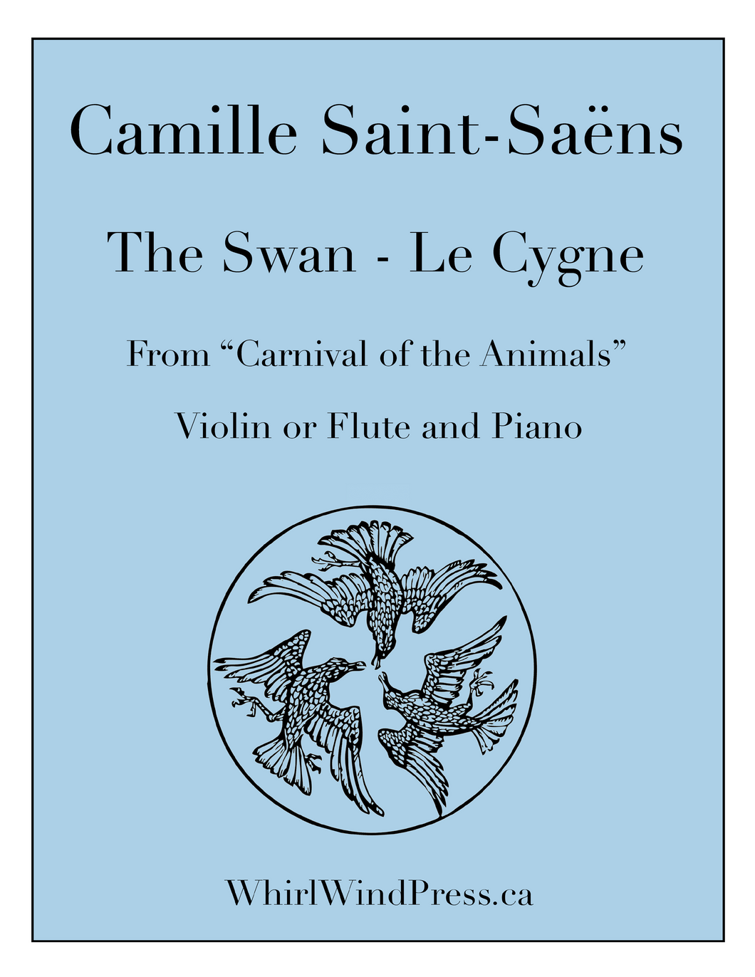 The Swan - Le Cygne - for Flute & Piano (Violin & Piano) - 