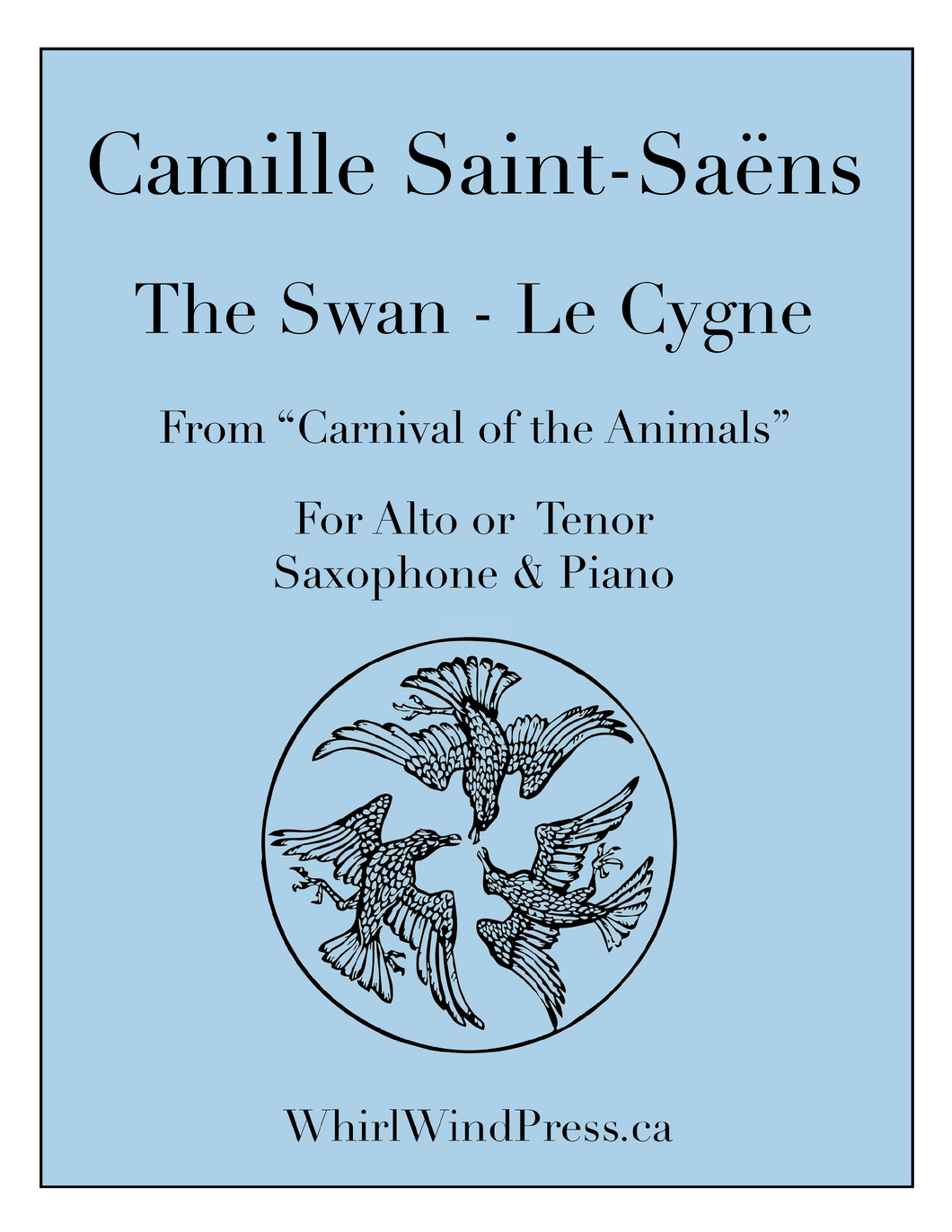 The Swan - Le Cygne - Tenor or Alto Saxophone & Piano from the 